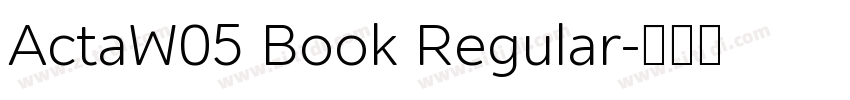 ActaW05 Book Regular字体转换